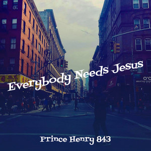 Everybody Needs Jesus