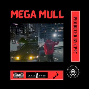 Mega Mull (Explicit)