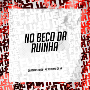 No Beco da Ruinha (Explicit)