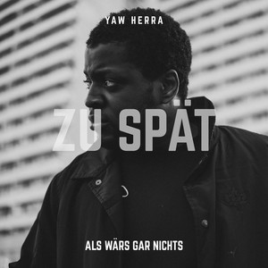 Zu spät (Explicit)