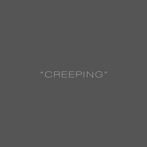 CREEPING (Explicit)