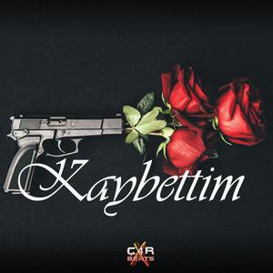 Kaybettim