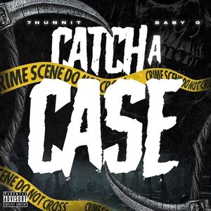 Catch a case (Explicit)