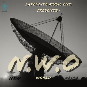 N.W.O (New World Order) [Explicit]