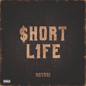 $HORT L1FE (Explicit)