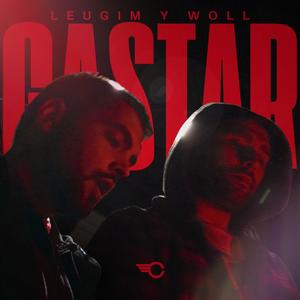 Gastar (Explicit)