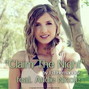 Claim the Night (feat. Addie Nicole)