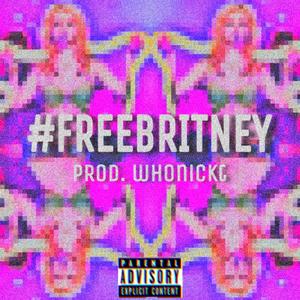 #FreeBritney (Explicit)