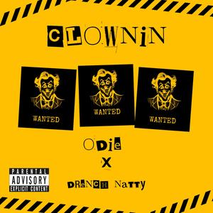 Clownin (Explicit)