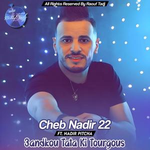 Raouf tadj - Andkou Tata Ki Tourgous (feat. Cheb Nadir 22 & Nadir Pitcha) (Live soulazur)