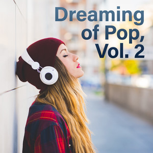 Dreaming of Pop, Vol. 2