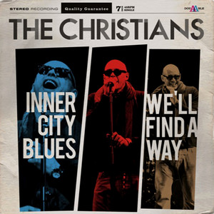 The Christians - We'll Find a Way