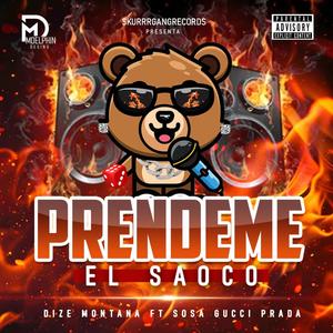 Prendeme El Saoco (feat. Sosa Gucci Prada)