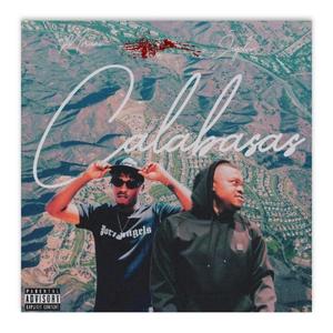 CALABASAS (feat. Jayclux) (Explicit)