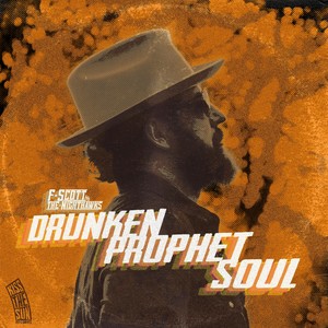 Drunken Prophet Soul