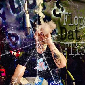 Flops Dat Flip (**** Talkin Pt 2) [Explicit]