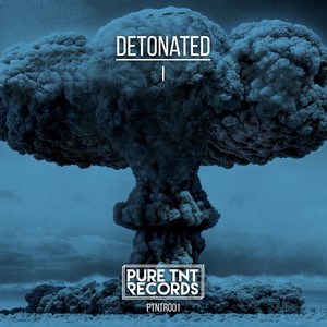Detonated I (Explicit)