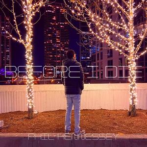 Before I Die (Explicit)