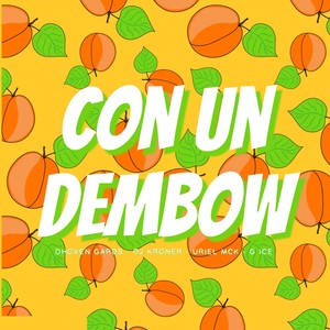 Con Un Dembow (Explicit)