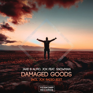 Damaged Goods (Original Mix)