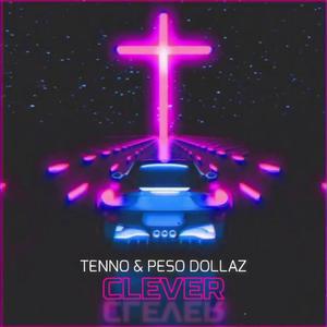 Clever(feat. Peso Dollaz) (Explicit)