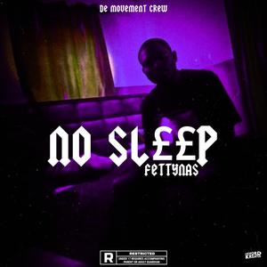 No sleep (Explicit)