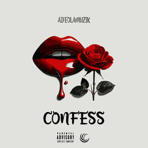 Confess (Explicit)