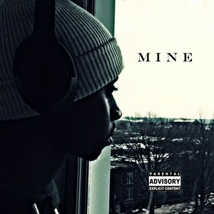 Mine (Explicit)