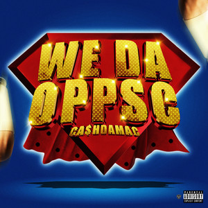 We Da Oppsc (Explicit)