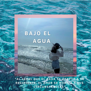 Bajo el Agua (Acústica)