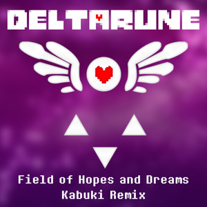 Field of Hopes and Dreams (From "Deltarune")