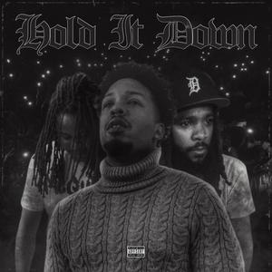 Hold it Down(feat. Dregotti & Loe Boobie) (Explicit)