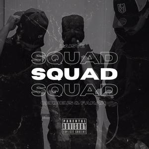 Squad (Explicit)