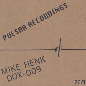 MIKE HENK - DOX-009 2021