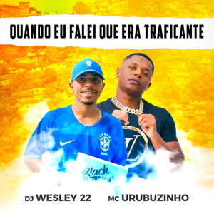 Quando Eu Falei Que Era Traficante (Explicit)