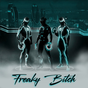 FREAKY ***** (Explicit)