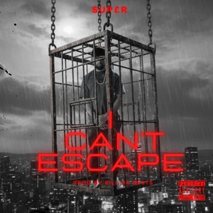 I can’t escape (Explicit)