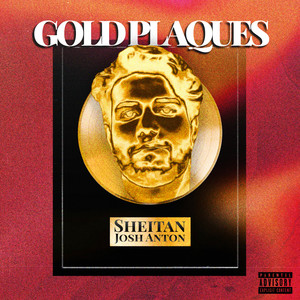 GOLD PLAQUES (Explicit)