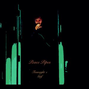 Peace Pipes (feat. Bahnseye & Foursight) (Explicit)