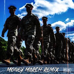 Money March (feat. Chain$aw) (Remix|Explicit)