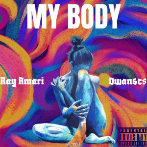 My Body (Explicit)