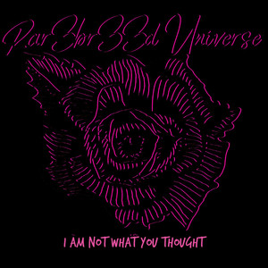 I Am Not What You Thought (Radio Edit)