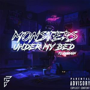 Monsters Under My Bed (Explicit)