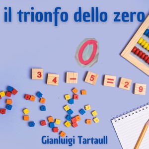 Il trionfo dello zero