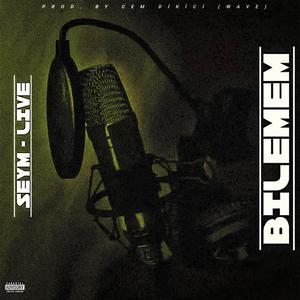 Bilemem (Live Versiyon|Explicit)