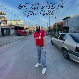 Se Lo Dije A Couture (Explicit)