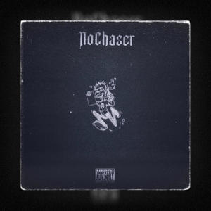 NoChaser (Explicit)