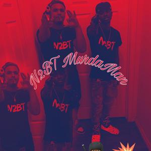 N2BT MurdaMan (Explicit)