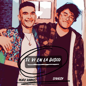 Te Vi En La Disco (feat. SIRGZY)