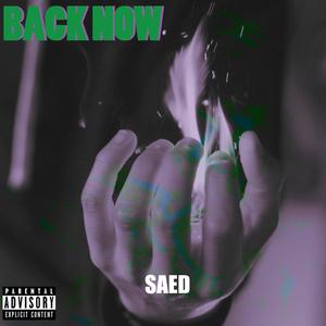 Back Now (Explicit)